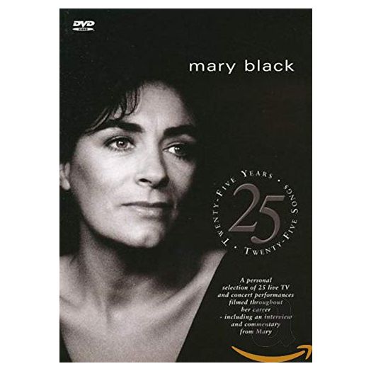 Mary Black: 25 Years, 25 Songs [DVD]