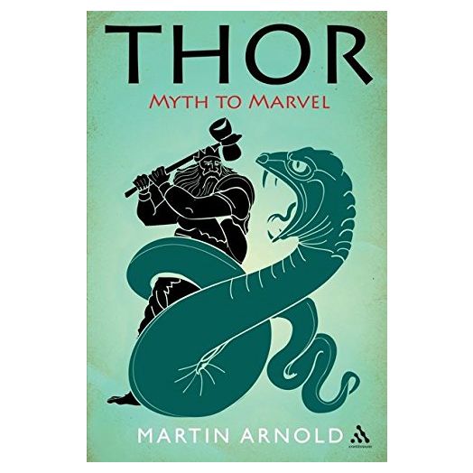 Thor: Myth to Marvel